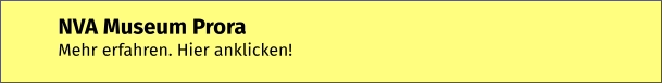 NVA Museum Prora Mehr erfahren. Hier anklicken!
