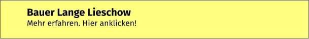 Bauer Lange Lieschow Mehr erfahren. Hier anklicken!